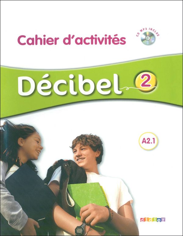 کتاب آموزش زبان فرانسه Décibel 2: A2.1 - Livre + Cahier + CD