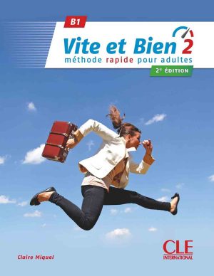 کتاب ویته بین 2 زبان فرانسه Vite et Bien 2: B1 - 2ème édition + CD