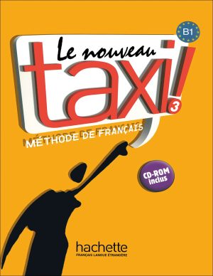 کتاب تاکسی 3 زبان فرانسه Taxi 3: B1 - Livre + Cahier + DVD