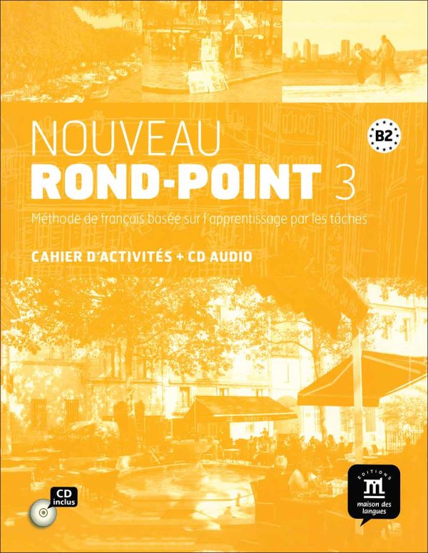 کتاب زبان فرانسه Nouveau Rond-Point 3: B2 - Livre + Cahier + CD