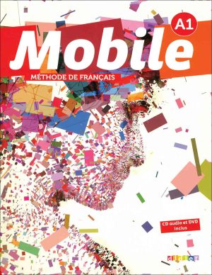 کتاب موبیل زبان فرانسه Mobile A1: Livre + Cahier + DVD