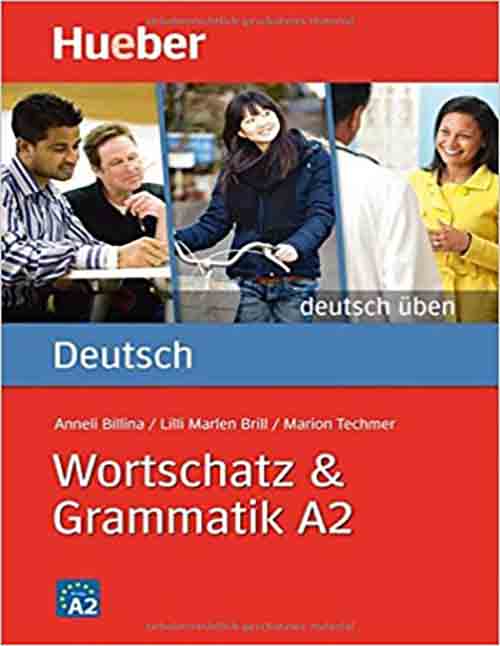 خرید کتاب زبان آلمانی Wortschatz And Grammatik A2 Deutsch üben 7170