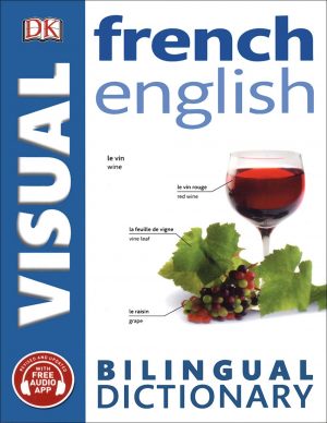 دیکشنری تصویری فرانسه-انگلیسی French-English Bilingual Visual Dictionary