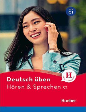 ویرایش جدید کتاب زبان آلمانی Hören & Sprechen C1: Deutsch üben + CD
