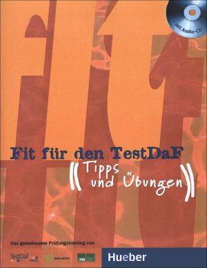 کتاب آزمون زبان آلمانی Fit für Den Testdaf: Tipps Und Übungen + CD