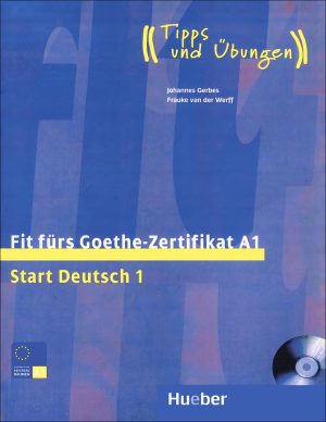 کتاب آزمون زبان آلمانی Fit fürs Goethe Zertifikat A1: Start Deutsch 1 + CD