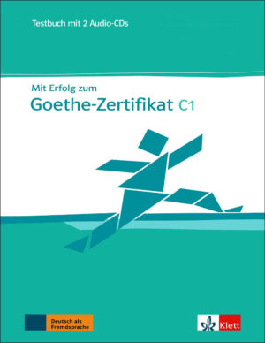 کتاب آزمون زبان آلمانی گوته Mit Erfolg zum Goethe-Zertifikat C1: Testbuch + Audio