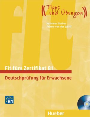 کتاب آمادگی آزمون زبان آلمانی Fit fürs Zertifikat B1 + CD