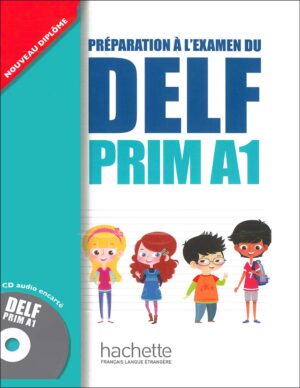 چاپ رنگی کتاب آمادگی آزمون زبان فرانسه DELF PRIM A1 + CD