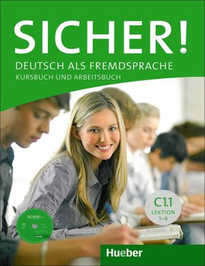کتاب زیشا زبان آلمانی Sicher C1.1 Lektion 1-6: Kursbuch + Arbeitsbuch + CD