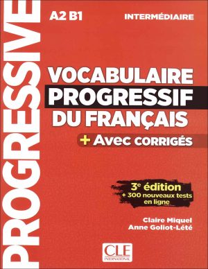 کتاب آموزش زبان فرانسه Vocabulaire Progressif A2B1 - 3e édition: Niveau Intermédiaire + DVD