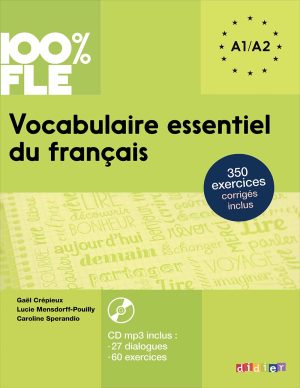 کتاب زبان فرانسه Vocabulaire essentiel A1A2: 100% FLE + CD