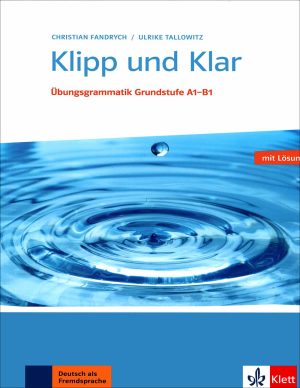 کتاب گرامر آلمانی Klipp und Klar A1B1: Übungsgrammatik Grundstufe