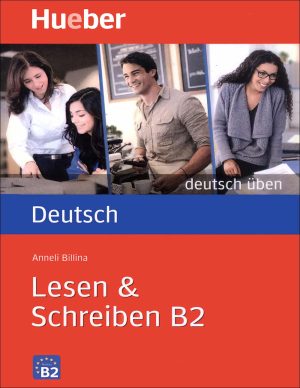 کتاب زبان آلمانی Lesen & Schreiben B2: Deutsch üben