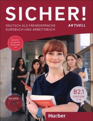 کتاب زبان آلمانی زیشا اکچوال Sicher aktuell B2.1: kursbuch + Arbeitsbuch + DVD