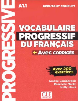کتاب آموزش زبان فرانسه Vocabulaire Progressif A1.1: Débutant Complet + CD