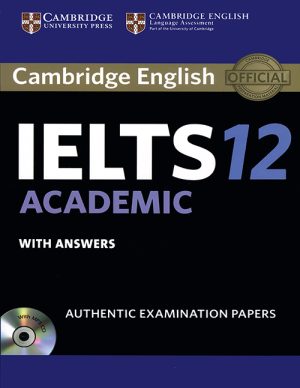 کتاب کمبریج آیلتس 12 آکادمیک Cambridge English IELTS 12 Academic + Audio