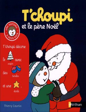 کتاب داستان زبان فرانسه T'choupi et le Père Noël