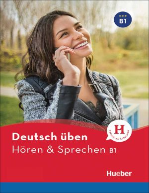 ویرایش جدید کتاب زبان آلمانی Hören & Sprechen B1: Deutsch üben + CD