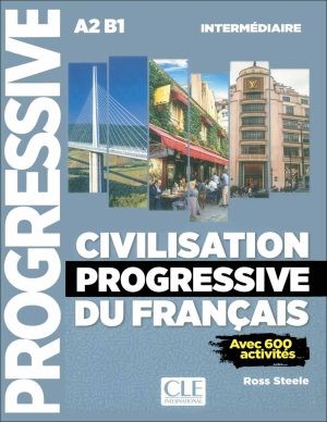 کتاب آموزش زبان فرانسه Civilisation Progressive A2B1: Niveau Intermédiaire + CD