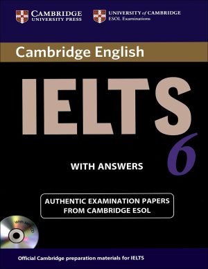 کتاب کمبریج آیلتس 6 زبان انگلیسی Cambridge English IELTS 6 + CD