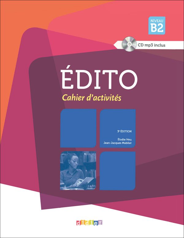 کتاب ادیتو آموزش زبان فرانسه Edito B2: Livre + Cahier + DVD
