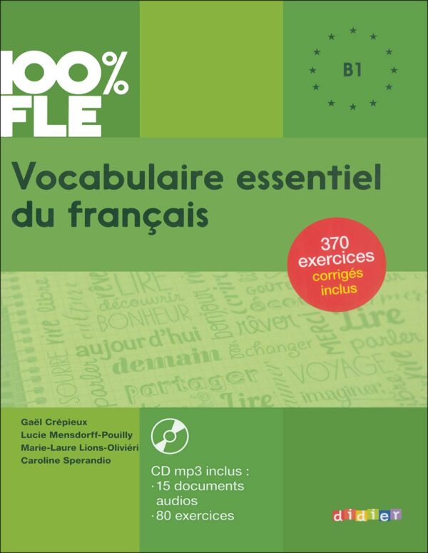 کتاب آموزش زبان فرانسه Vocabulaire essentiel du français B1 100% FLE + Audio