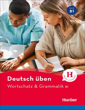 ویرایش جدید کتاب زبان آلمانی Wortschatz & Grammatik B1: Deutsch üben