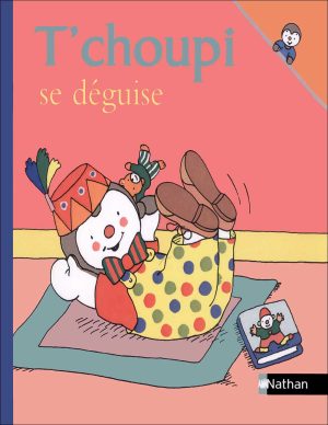 کتاب داستان زبان فرانسه T'choupi se déguise
