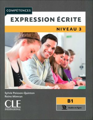 چاپ سیاه سفید کتاب آموزش زبان فرانسه Expression Écrite B1 - Niveau 3