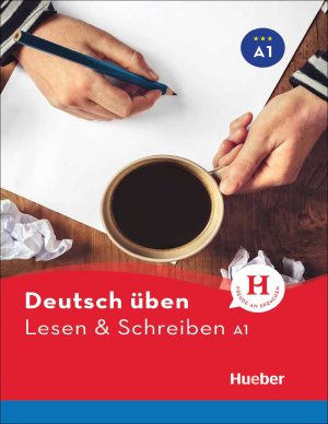 ویرایش جدید کتاب زبان آلمانی Lesen & Schreiben A1: Deutsch üben