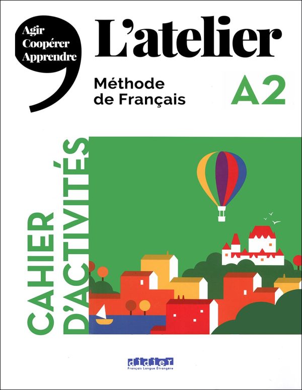 کتاب آموزش زبان فرانسه L’atelier A2: Livre + Cahier + CD