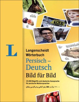 واژه نامه آلمانی Langenscheidt Wörterbuch: Persisch-Deutsch Bild für Bild