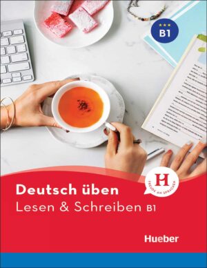 ویرایش جدید کتاب زبان آلمانی Lesen & Schreiben B1: Deutsch üben