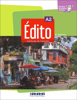 ویرایش دوم و جدید کتاب ادیتو Edito A2 - 2e édition: Livre + Cahier + DVD