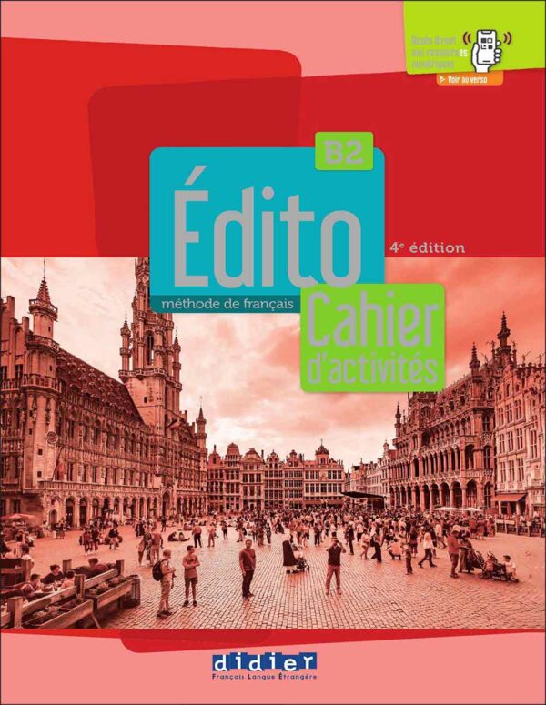 ویرایش چهارم کتاب ادیتو فرانسه Edito B2 (2022) - 4e édition: Livre + Cahier + DVD