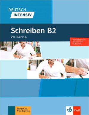 کتاب زبان آلمانی .Deutsch Intensiv Schreiben B2: Das Training