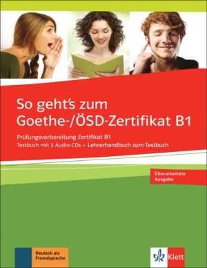 کتاب آمادگی آزمون زبان آلمانی So geht's Zum Goethe-/ÖSD-Zertifikat B1 + CD