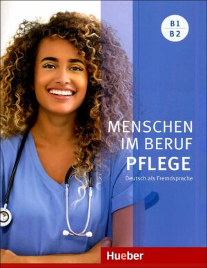 کتاب آموزش زبان آلمانی برای پرستاران Menschen Im Beruf - Pflege B1B2 + CD