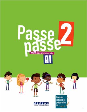 کتاب آموزش زبان فرانسه برای کودکان Passe Passe 2: A1 - Livre + Cahier + Audio